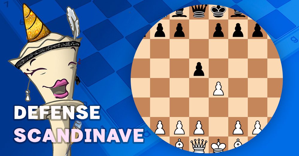 Echecs defense scandinave - club d'échecs en ligne pour enfants Echekids