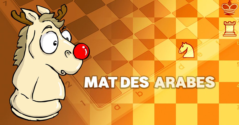 Echecs mat des arabes - club d'échecs en ligne pour enfants Echekids