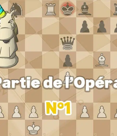 Echecs partie opera - club d'échecs en ligne pour enfants Echekids