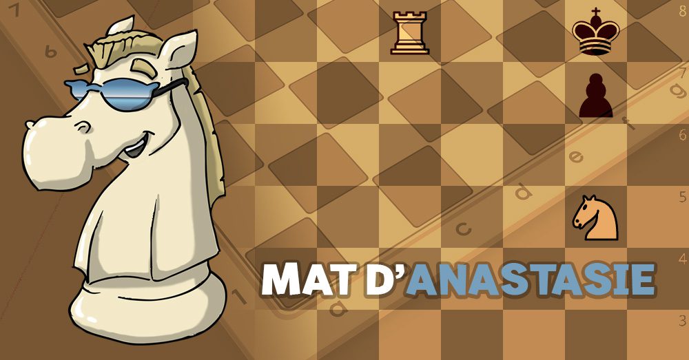 Mat anastasie échecs - club d'échecs en ligne pour enfants Echekids