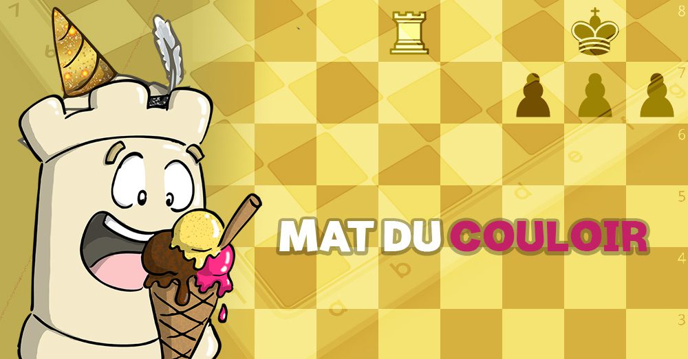 Mat du couloir échecs - club d'échecs en ligne pour enfants Echekids