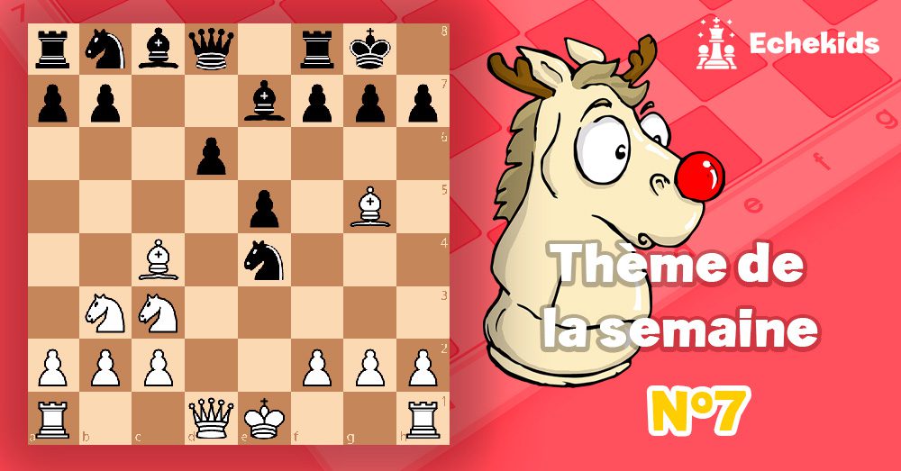 Theme echecs coup intermediaire s7 - club d'échecs en ligne pour enfants Echekids